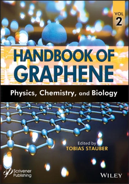 Handbook of Graphene, Volume 2 – Physics, Chemistry and Biology Stauber Hardback
