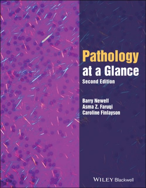 Pathology at a Glance 2nd Edition Newell Paperback Wiley–Blackwell 9781119472452