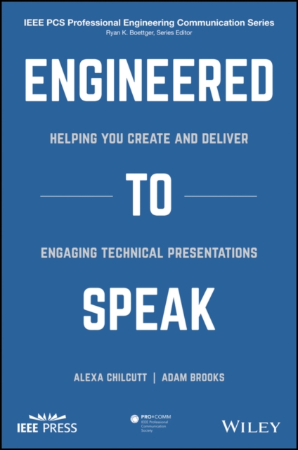 Engineered to Speak – Helping You Create and Deliver Engaging Technical Present…