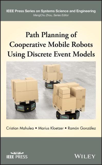 Path Planning of Cooperative Mobile Robots Using Discrete Event Models Mahulea