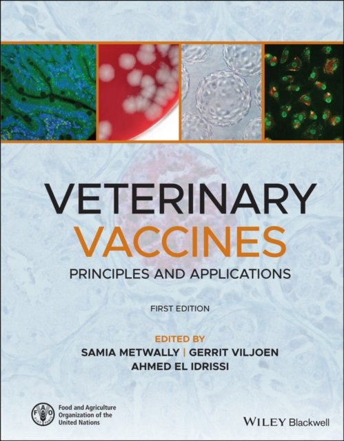 Veterinary Vaccines – Principles and Applications Metwally Hardback