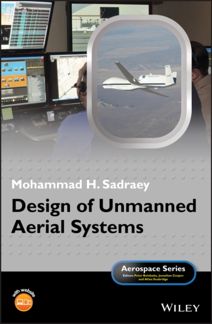 Design of Unmanned Aerial Systems Sadraey Hardback Wiley–Blackwell 9781119508700