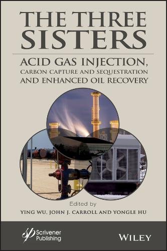 The Three Sisters – Acid Gas Injection, Carbon Capture and Sequestration, and E…