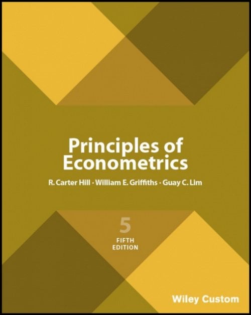 Principles of Econometrics Hill Griffiths Lim Paperback John Wiley & Sons