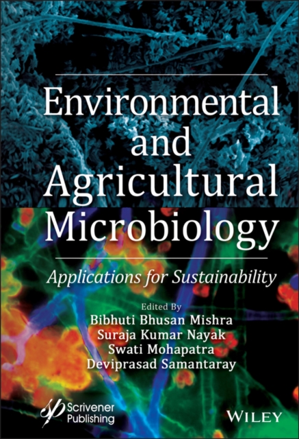 Environmental and Agricultural Microbiology – Applications for Sustainability