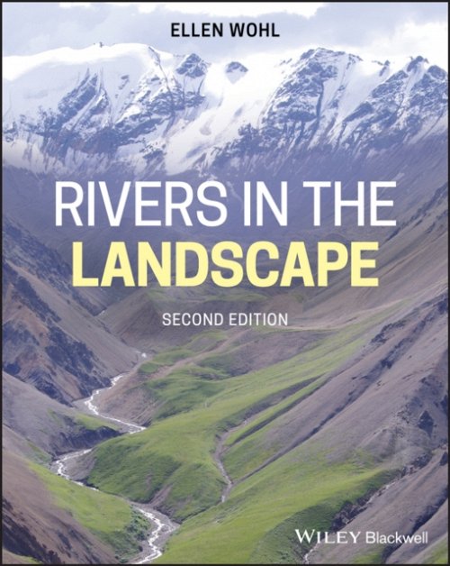 Rivers in the Landscap, Second Edition Wohl Paperback Wiley–Blackwell