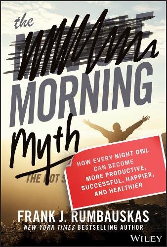 The Morning Myth Rumbauskas Hardback John Wiley & Sons 9781119537755
