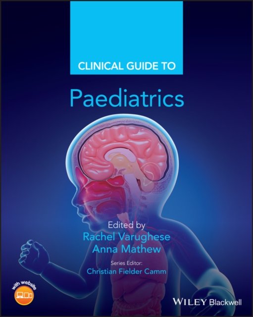 Clinical Guide to Paediatrics Varughese Paperback Wiley–Blackwell 9781119539117