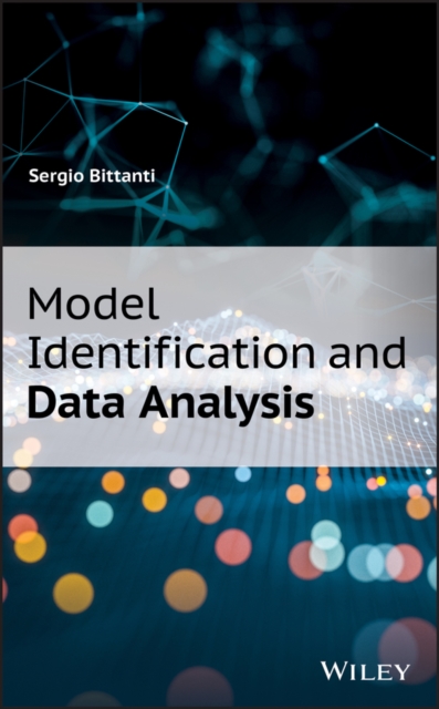 Model Identification and Data Analysis Bittanti Hardback Wiley–Blackwell