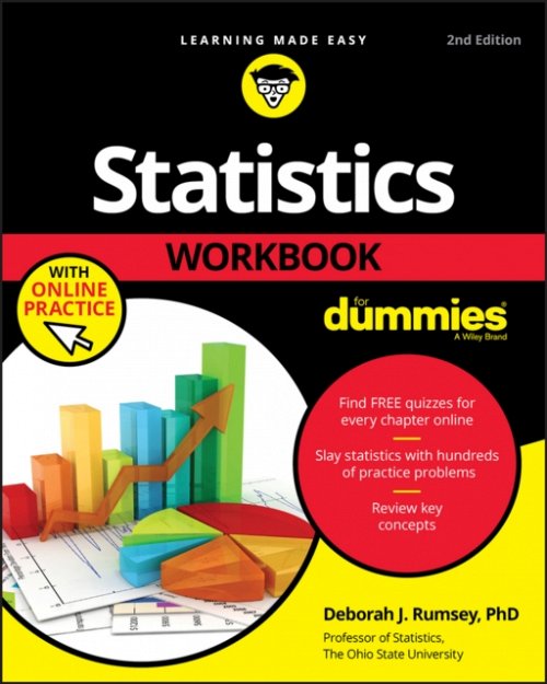 Statistics Workbook For Dummies, 2nd Edition with Online Practice Rumsey