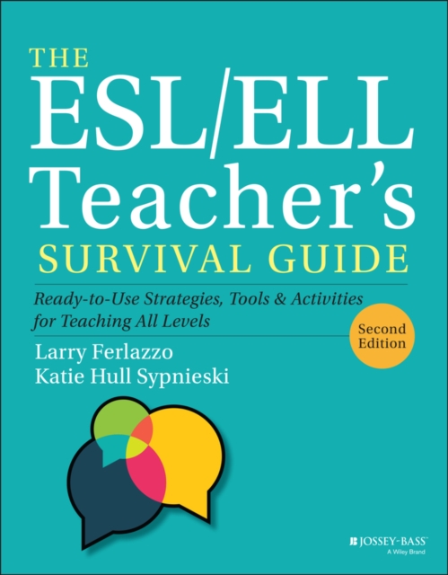 The ESL/ELL Teacher′s Survival Guide: Ready–to–Use  Strategies, Tools, and Acti…