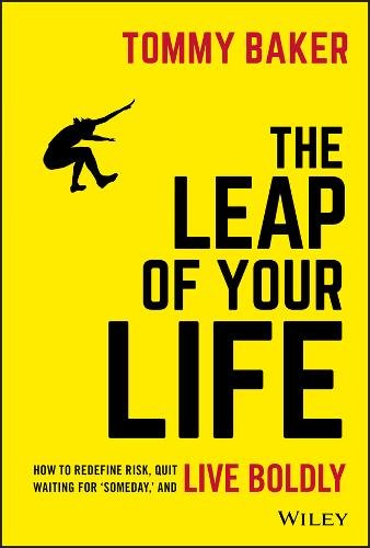 The Leap of Your Life Baker Hardback John Wiley & Sons 9781119552536