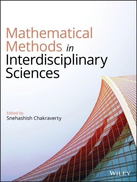 Mathematical Methods in Interdisciplinary Sciences Chakraverty Hardback