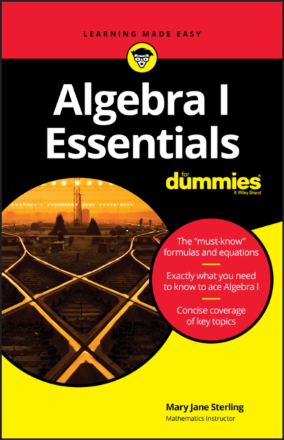 Algebra I Essentials For Dummies Sterling Paperback John Wiley & Sons