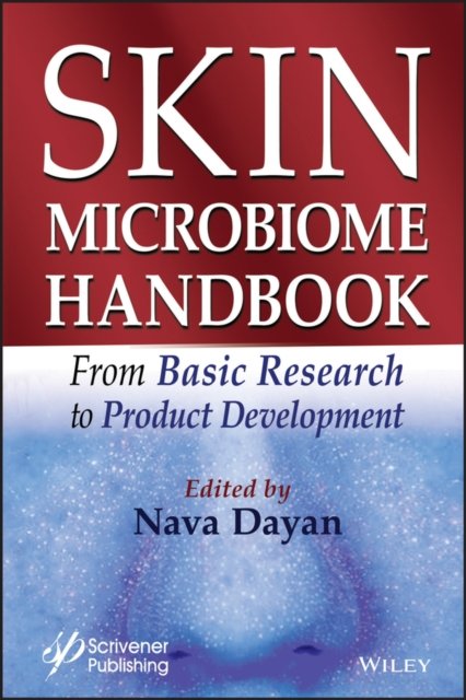 Skin Microbiome Handbook – From Basic Research to Product Development Dayan