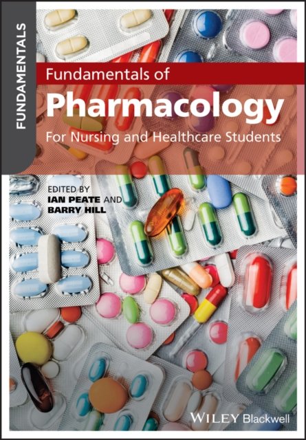 Fundamentals of Pharmacology – For Nursing & Healthcare Students Peate Paperback