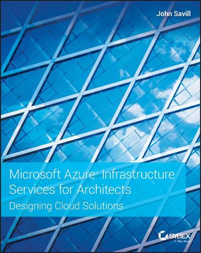 Microsoft Azure Infrastructure Services for Architects – Designing Cloud Soluti…