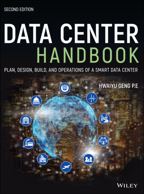 Data Center Handbook – Plan, Design, Build, and Operations of a Smart Data Cent…