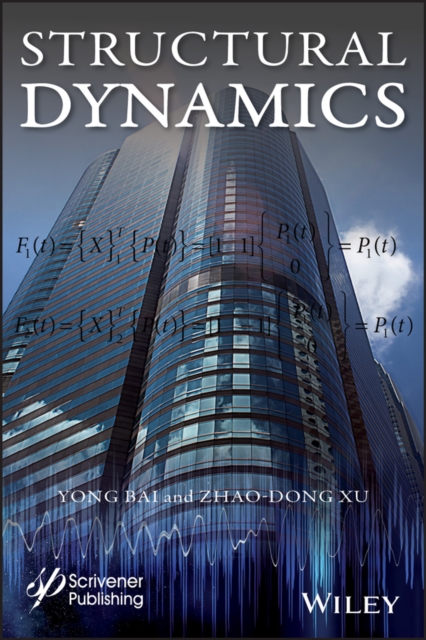 Structural Dynamics Bai Hardback John Wiley & Sons 9781119605607