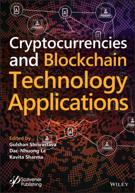 Cryptocurrencies and Blockchain Technology Applications Shrivastava Hardback