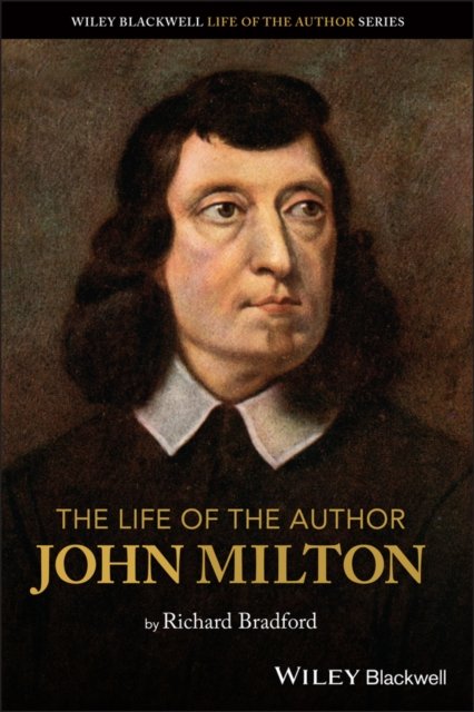 The Life of the Author – John Milton Bradford Paperback Wiley–Blackwell