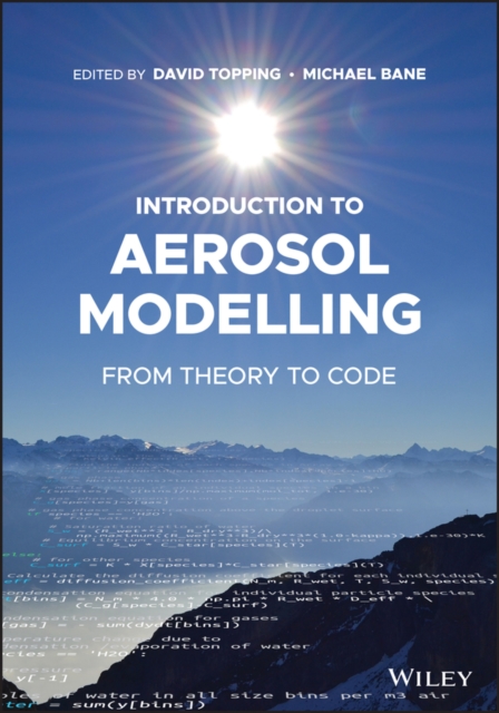 Introduction to Aerosol Modelling – From Theory to  Code Topping Paperback