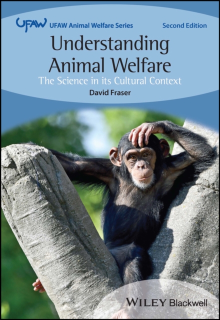 Understanding Animal Welfare – The Science in its Cultural Context 2nd Edition