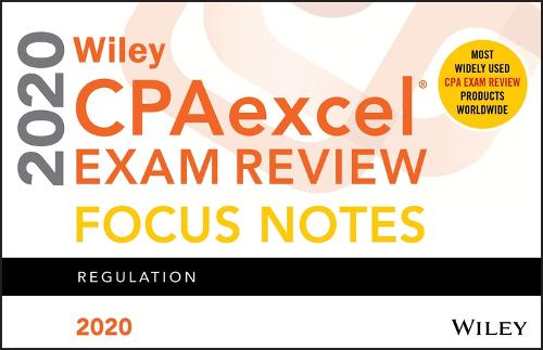 Wiley CPAexcel Exam Review 2020 Focus Notes Regulation Wiley Paperback