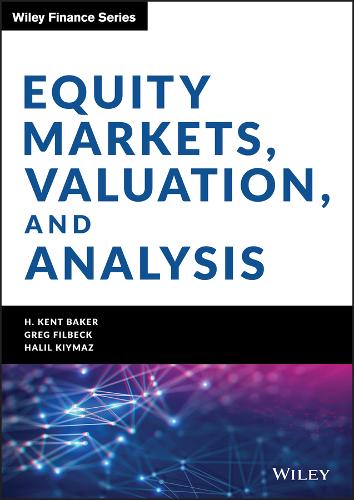 Equity Markets, Valuation, and Analysis Baker Hardback John Wiley & Sons