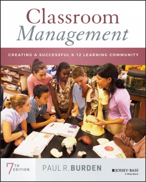 Classroom Management – Creating a Successful K–12 Learning Community, Seventh E…