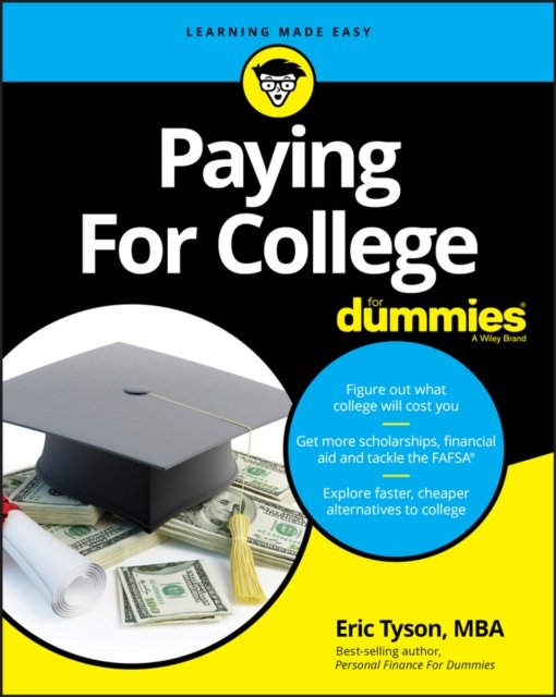 Paying For College For Dummies Tyson Paperback John Wiley & Sons 9781119651475