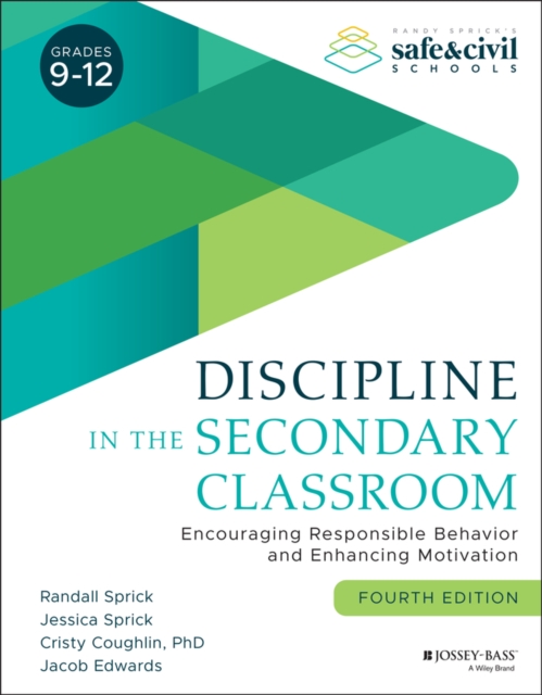 Discipline in the Secondary Classroom – Encouraging Responsible Behavior and En…