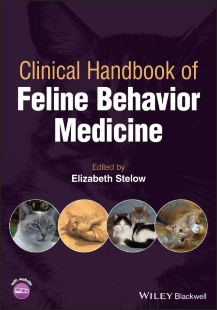 Clinical Handbook of Feline Behavior Medicine Stelow Paperback Wiley–Blackwell