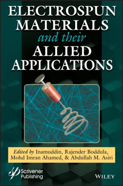 Electrospun Materials and Their Allied Applications Inamuddin Hardback