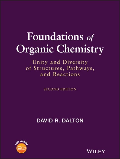 Foundations of Organic Chemistry – Unity and Diversity of Structures, Pathways,…