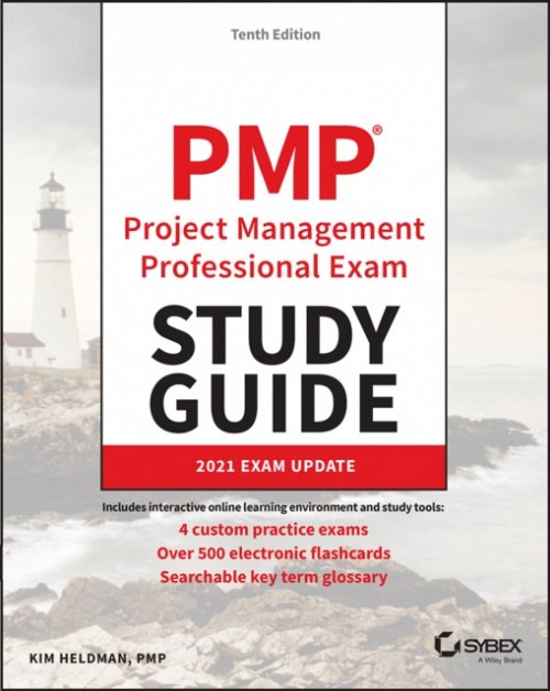 PMP Project Management Professional Exam Study Guide 2021 Exam Update, Tenth Ed…