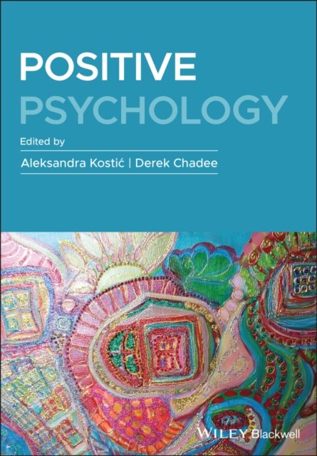 Positive Psychology – An International Perspective Kostic Paperback