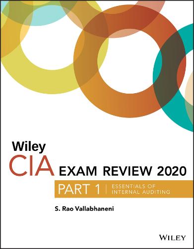 Wiley CIA Exam Review 2020, Part 1 Essentials of Internal Auditing Vallabhaneni