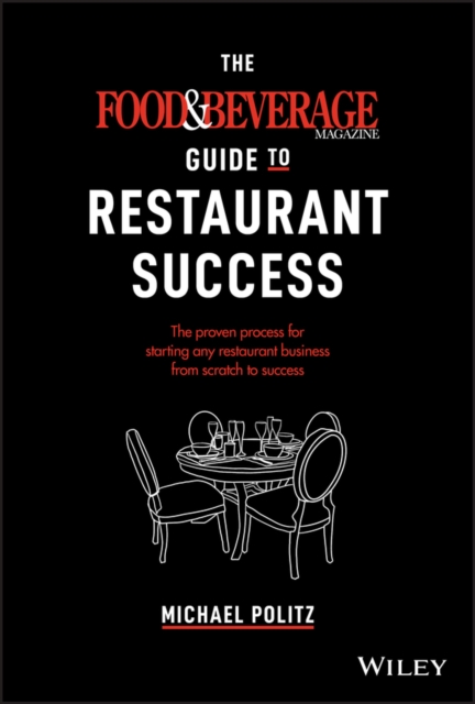 The Food and Beverage Magazine Guide to Restaurant  Success – The Proven Proces…