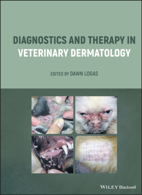 Diagnostics and Therapy in Veterinary Dermatology Logas Hardback Wiley–Blackwell