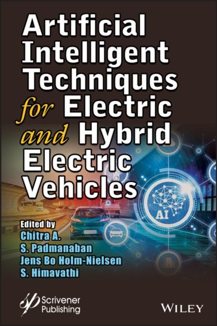 Artificial Intelligent Techniques for Electric and  Hybrid Electric Vehicles A.