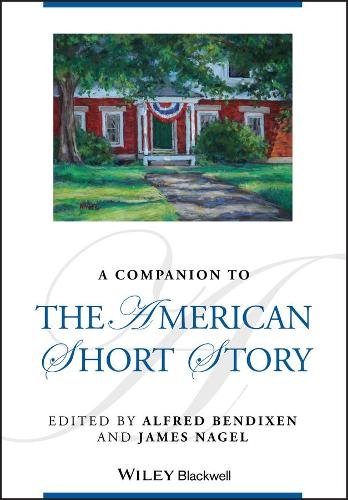 A Companion to the American Short Story Bendixen Paperback Wiley–Blackwell
