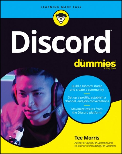 Discord For Dummies Morris Paperback John Wiley & Sons 9781119688037