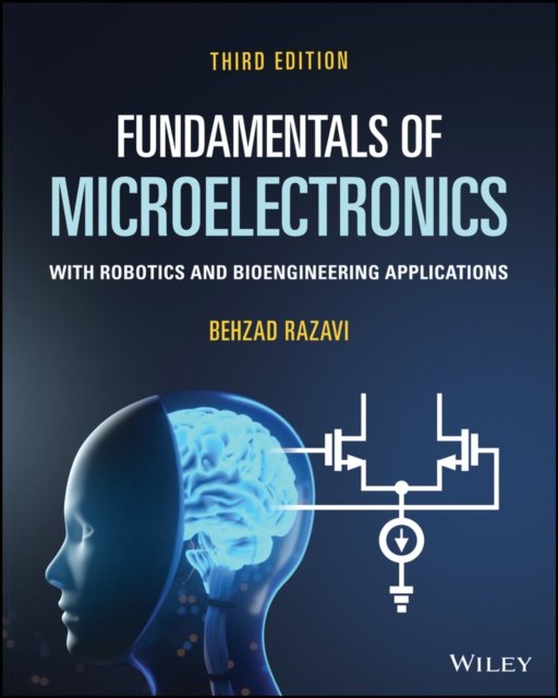 Fundamentals of Microelectronics With Robotics and  Bioengineering Applications…