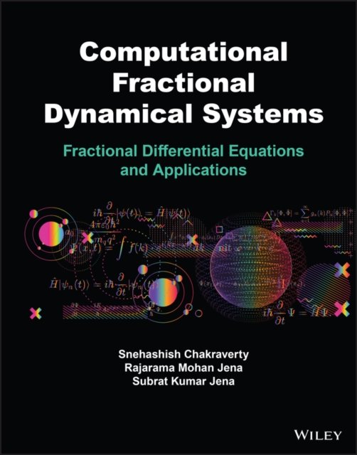 Computational Fractional Dynamical Systems – Fractional Differential Equations …