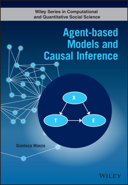 Agent–based Models and Causal Inference Manzo Hardback Wiley–Blackwell