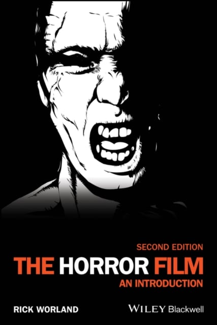 The Horror Film: An Introduction 2e Worland Paperback Wiley–Blackwell