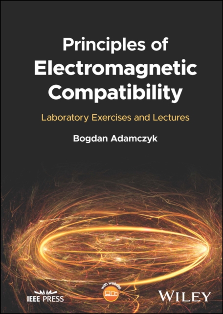 Principles of Electromagnetic Compatibility – Laboratory Exercises and Lectures
