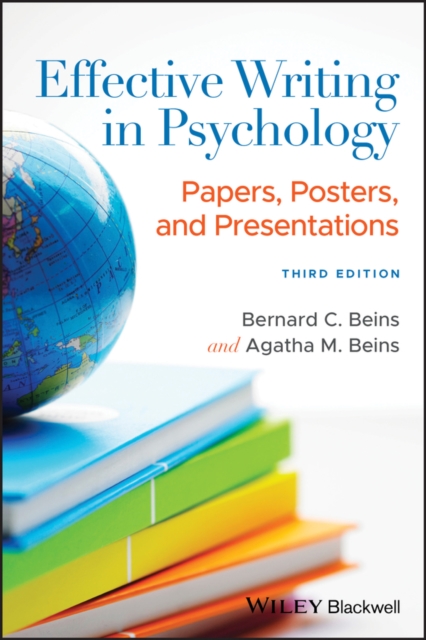 Effective Writing in Psychology – Papers, Posters,  and Presentations 3e Beins