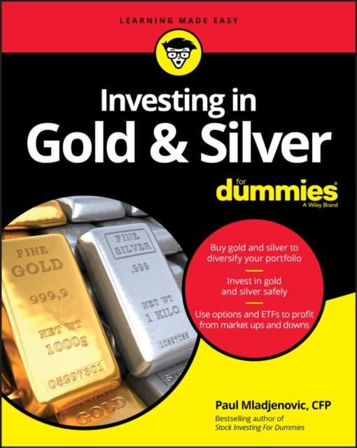 Investing in Gold & Silver For Dummies Mladjenovic Paperback John Wiley & Sons
